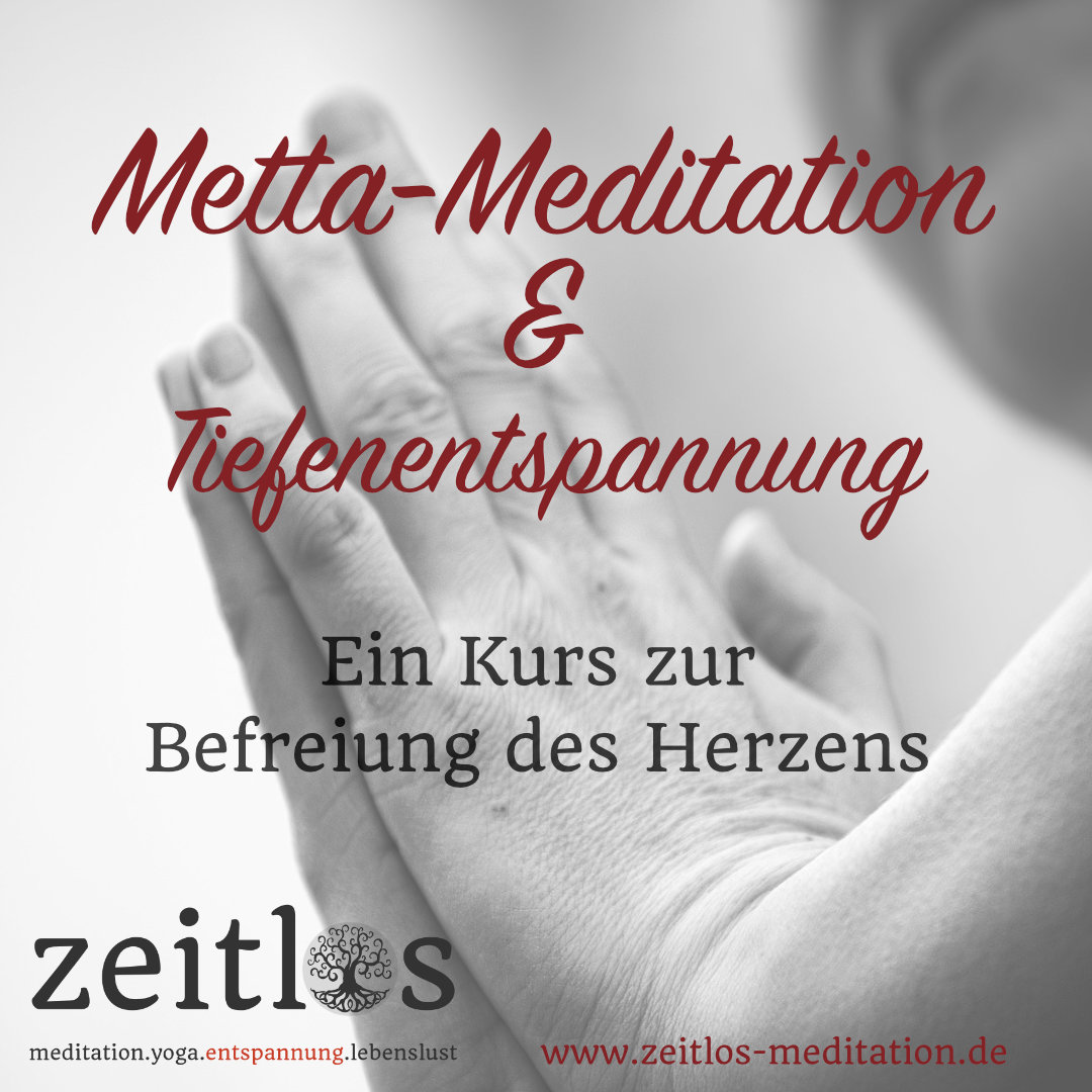Metta-Meditation und Tiefenentspannung in Balingen